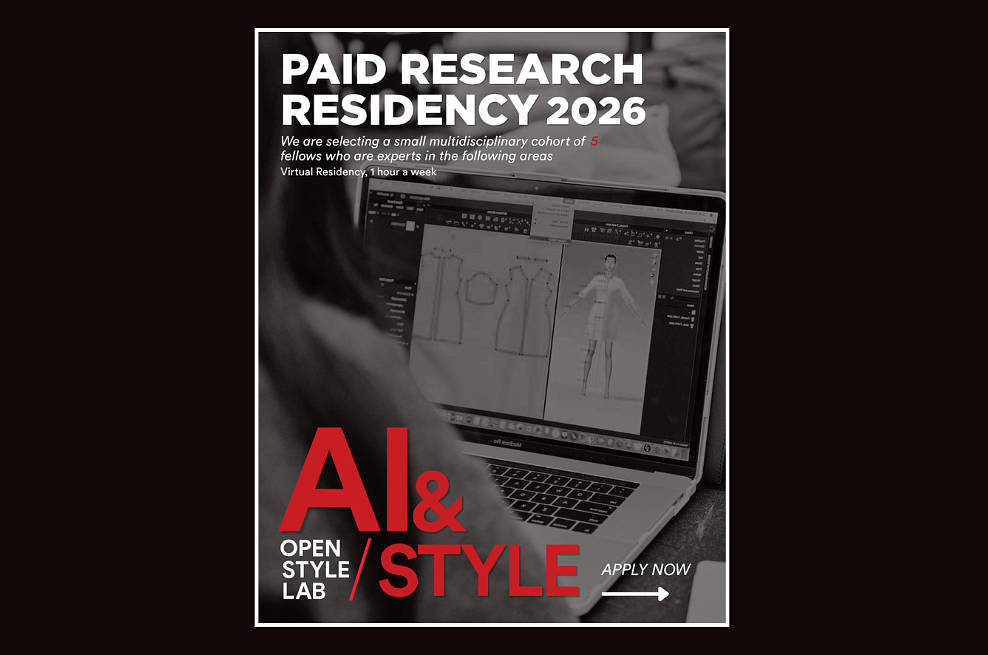 Poster for Open Style Lab’s paid Research Residency 2026 focused on AI and style. Text notes a small multidisciplinary cohort of 5 fellows, a virtual residency, and a one-hour weekly commitment. It includes an “Apply now” call to action.